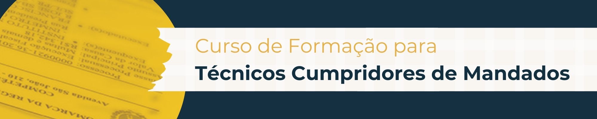 Formação de Técnicos (as) Cumpridores (as) de Mandados 2024 - Edição II